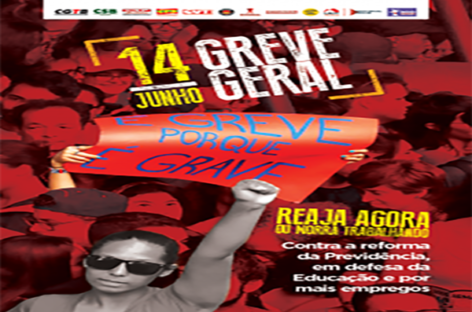 GREVE GERAL EM 14 DE JUNHO: REAJA AGORA OU MORRA TRABALHANDO!