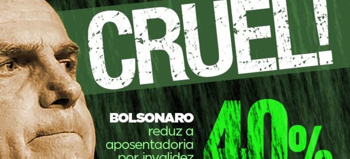 Bolsonaro quer reduzir em até 40% valor da aposentadoria por invalidez