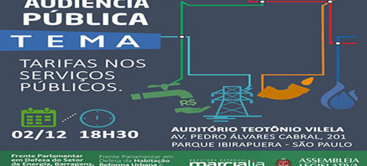 Tarifa de energia e demais de serviços públicos é tema de Audiência Pública na Alesp
