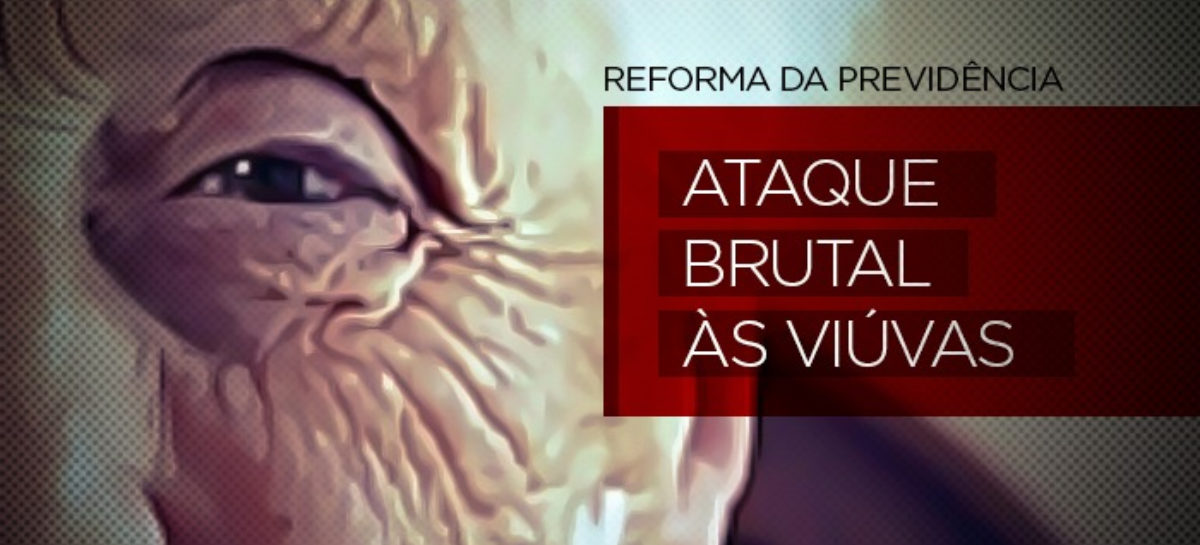 Confira como reforma da Previdência de Bolsonaro prejudica viúvas e viúvos