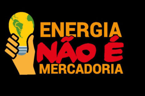 Privatizar a Eletrobras é privatizar os rios do Brasil