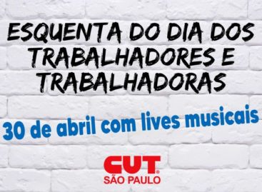 CUT-SP promove lives musicais na Semana dos Trabalhadores e Trabalhadoras