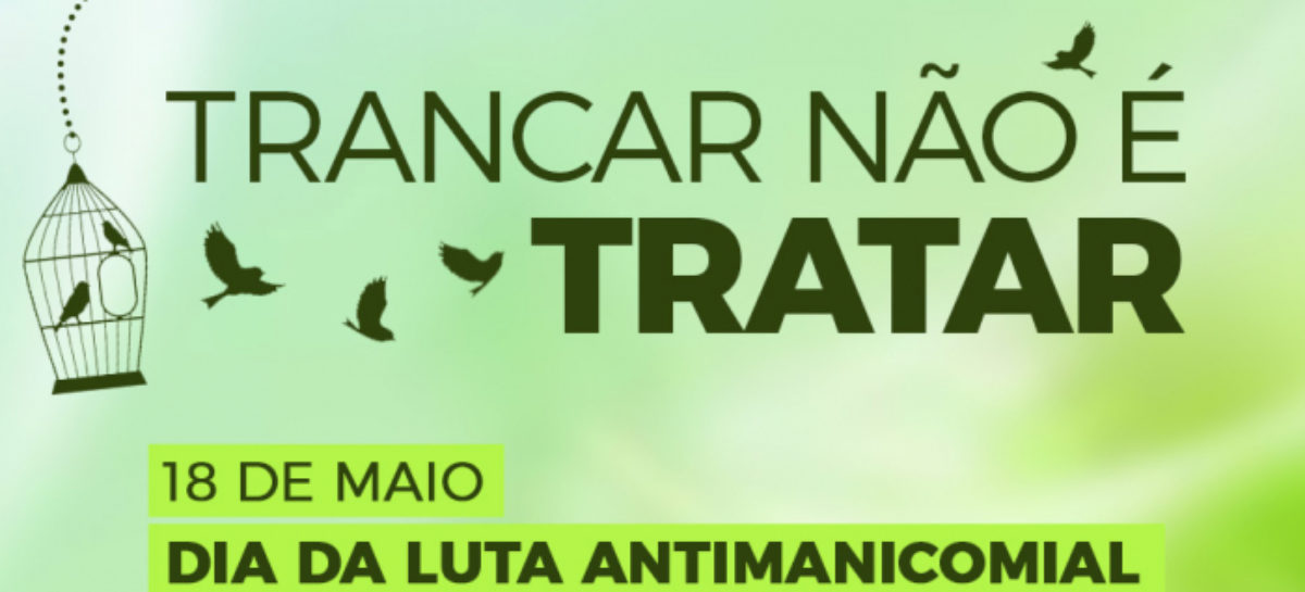 Sindicato dos Psicólogos de SP fala sobre o Dia da Luta Antimanicomial