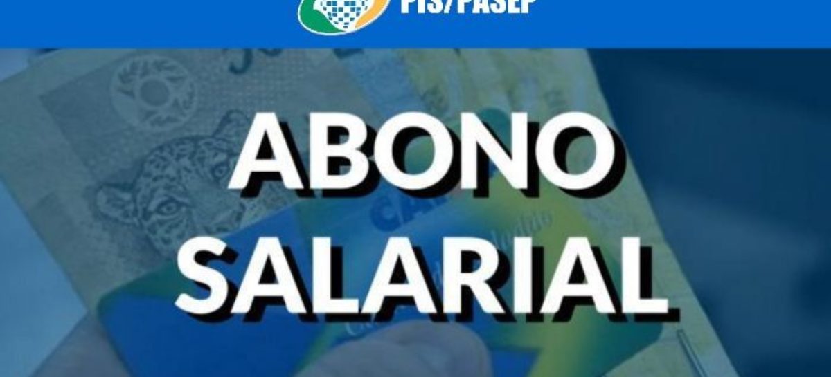 Confira calendário de pagamento do abono salarial do PIS/PASEP e quem tem direito