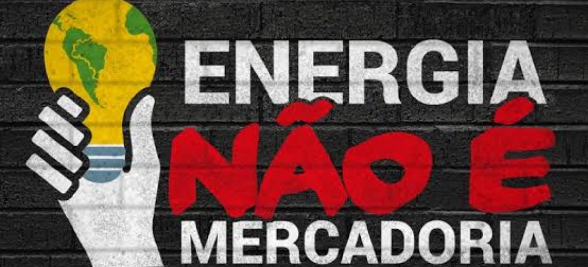 Três anos de luta e mobilização contra a privatização da Eletrobras