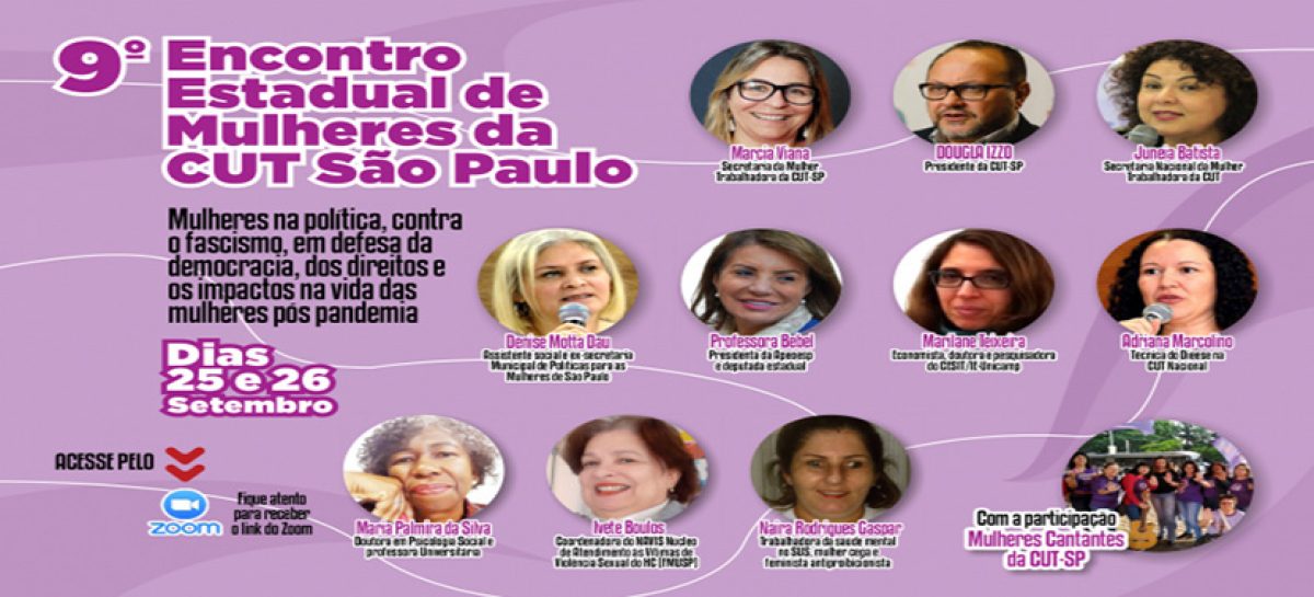 9º Encontro de Mulheres da CUT-SP discutirá participação política e fascismo