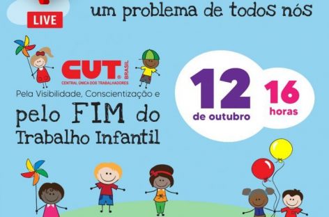 CUT lança campanha pelo fim do Trabalho Infantil