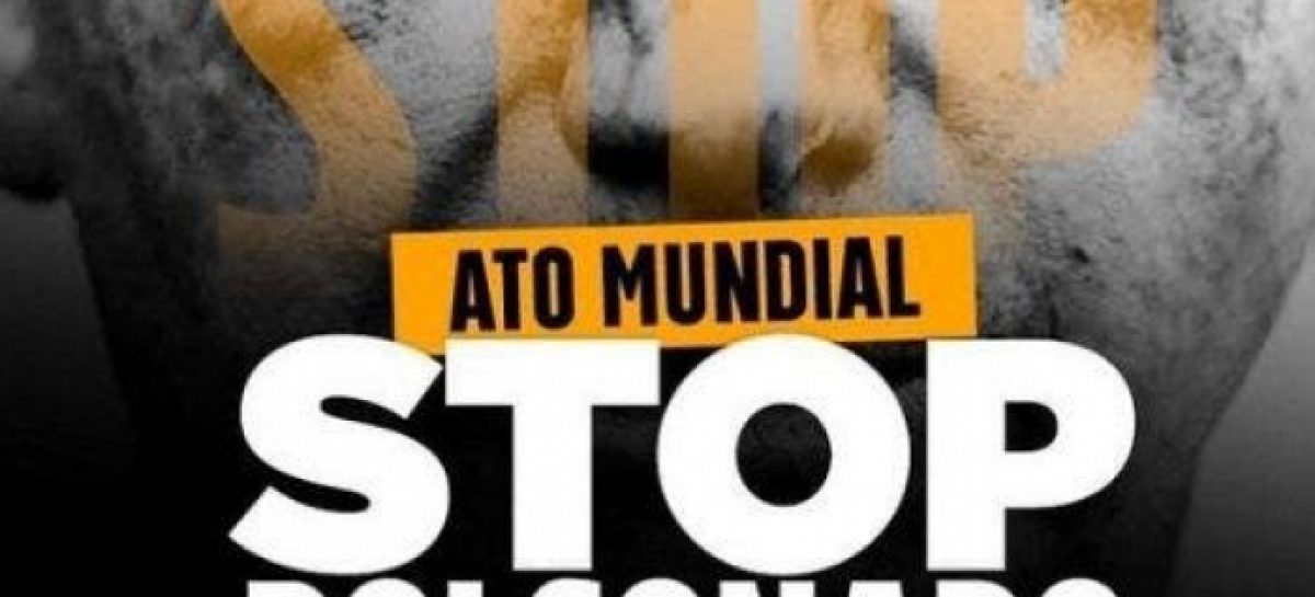 Ato mundial ‘Stop Bolsonaro’ terá manifestações em mais de 19 países no domingo (11)