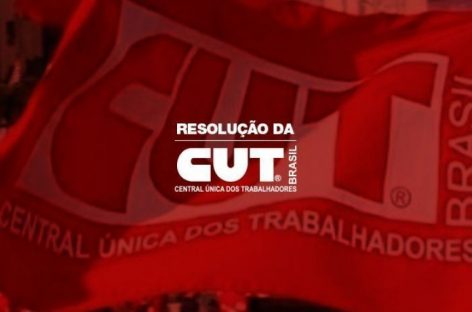 Resolução da Executiva Nacional da CUT