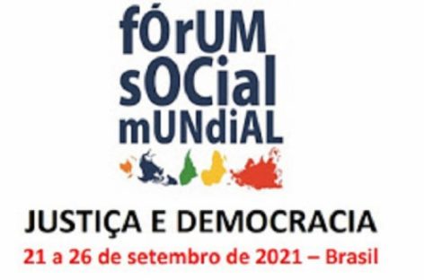 Fórum Social Mundial Justiça e Democracia será no Brasil na primavera de 2021