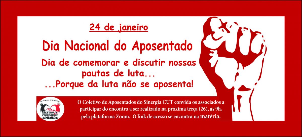 Dia Nacional do Aposentado: Sinergia CUT celebra data com encontro virtual nesta terça (26)