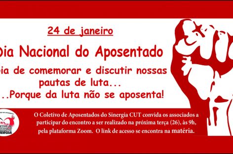 Dia Nacional do Aposentado: Sinergia CUT celebra data com encontro virtual nesta terça (26)