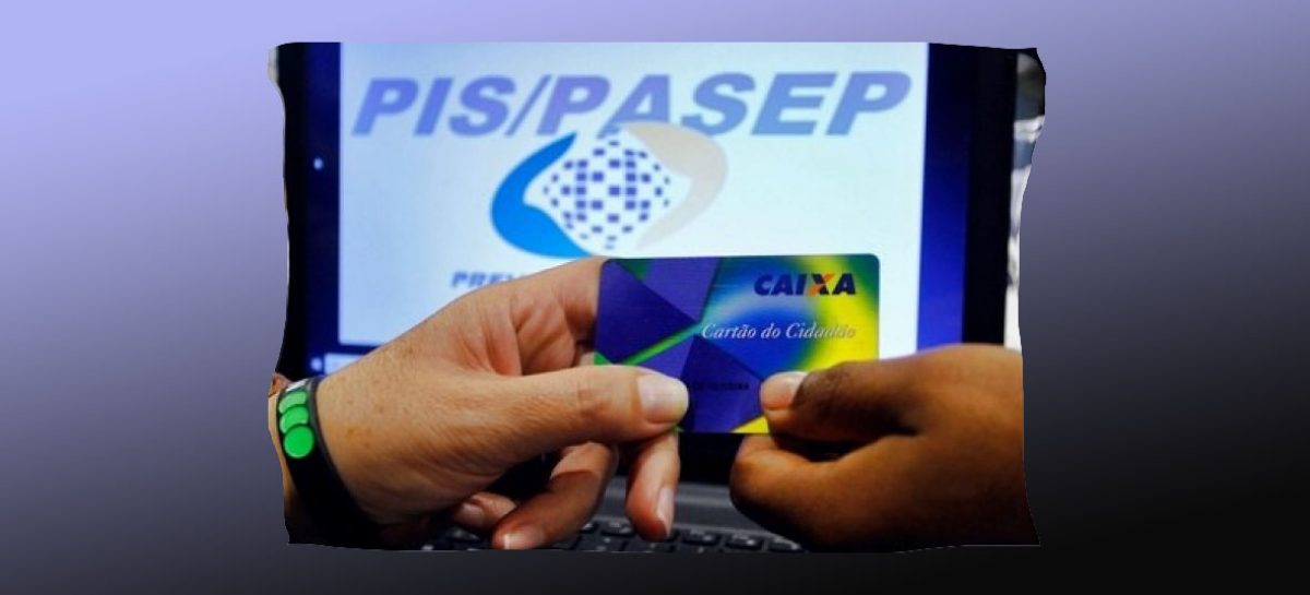 Termina em 30/06 prazo para saque do abono do PIS/Pasep. Confira se você tem direito