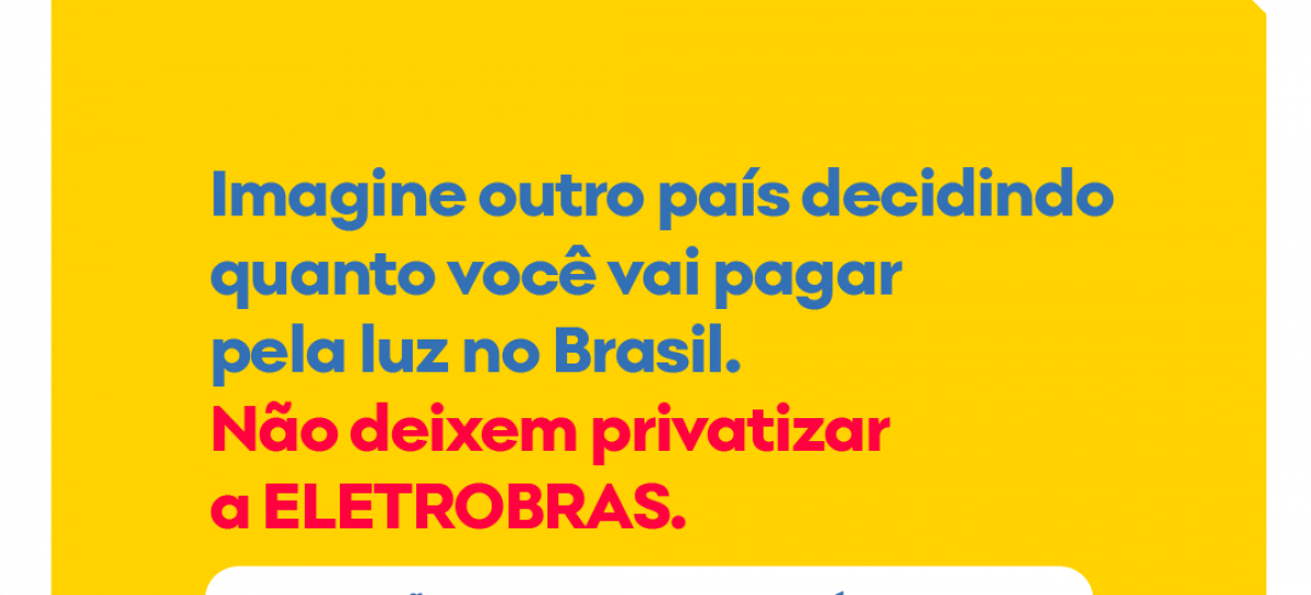 Campanha | Não Deixem Vender o Brasil