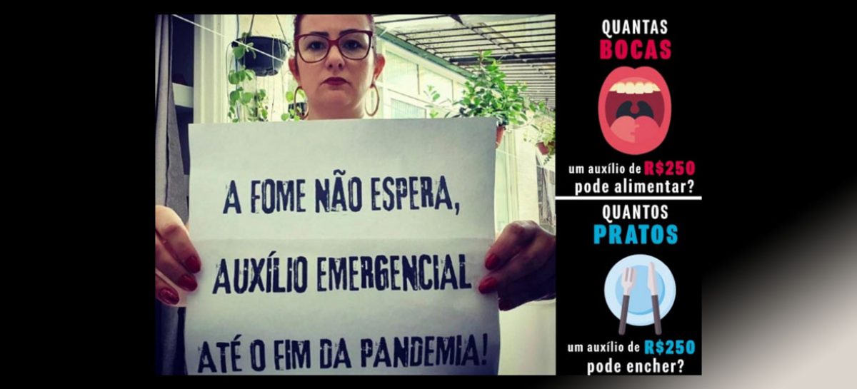 Ações em todo país cobram auxílio emergencial de R$ 600 para viabilizar isolamento
