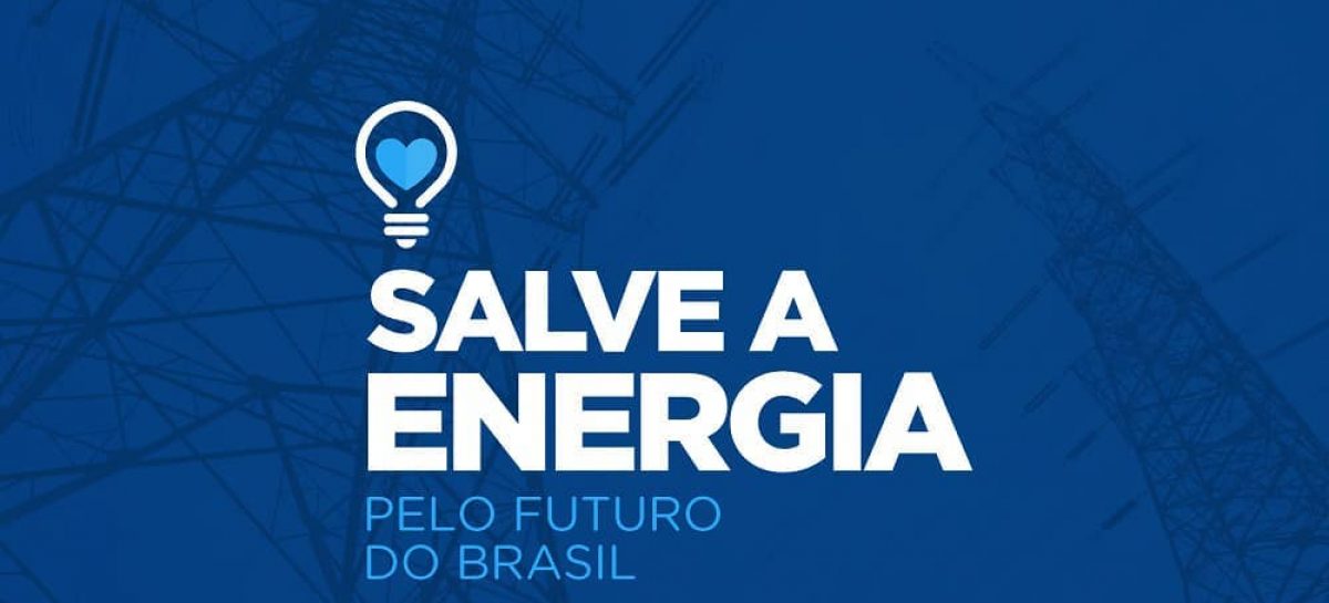 Não deixem vender a Eletrobras: Brasil pode ter apagões e contas de luz mais caras