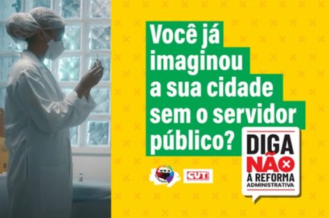 Já está no ar a campanha publicitária da CUT em defesa do serviço público
