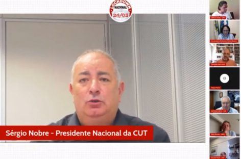 CUT e demais centrais querem lockdown total no Brasil e ampliação do auxílio