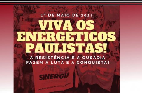 Dia Internacional do Trabalhador e da Trabalhadora: Todos pela vida: com saúde, emprego e renda!