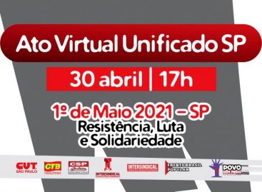 Em SP, Ato Virtual Unificado reúne centrais sindicais e frentes nesta sexta (30)