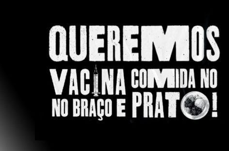 Nesta terça-feira (20), tem mobilização nacional por vacina e comida no prato