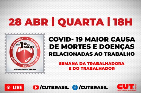 Covid-19 como causa de mortes e doenças do trabalho é tema de debate nesta quarta