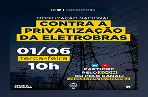 NOSSA LUTA CONTRA A PRIVATIZAÇÃO DA ELETROBRAS