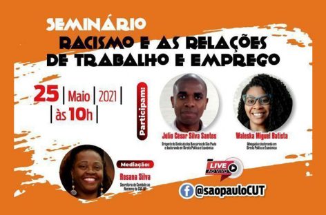 CUT-SP promove seminário sobre racismo e as relações de trabalho e emprego