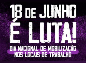 Sexta-feira (18) é dia de mobilização da CUT e centrais em locais de trabalho
