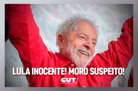 Farsa contra Lula desmascarada: STF decide pela suspeição de Moro