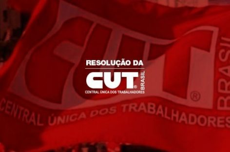 Resolução da CUT reforça luta por vacina, SUS, auxílio de R$ 600 e fora Bolsonaro