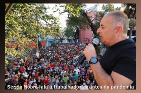 Sergio Nobre convoca atos e diz: só com povo nas ruas Bolsonaro vai cair