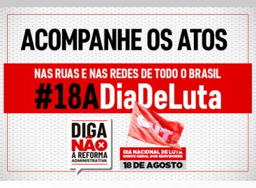 Acompanhe a greve dos servidores e mobilizações contra PEC 32