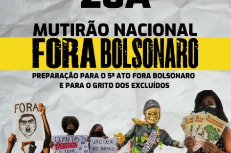 Neste sábado (28) tem esquenta para o ‘Fora, Bolsonaro’ do dia 7
