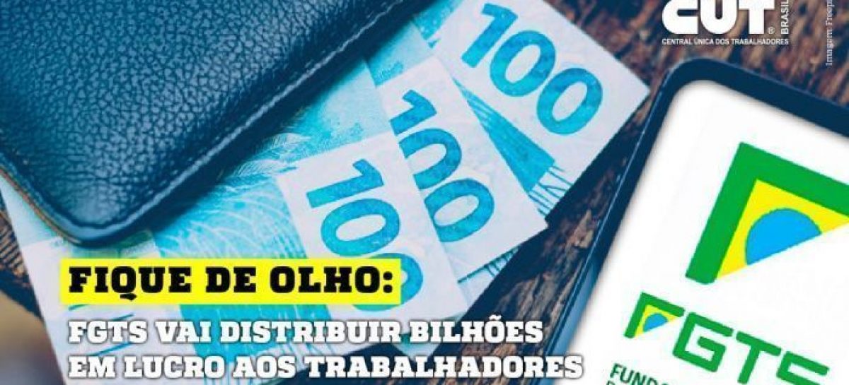 FGTS vai distribuir este mês R$ 8,1 bilhões aos trabalhadores. Veja quem tem direito