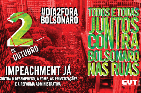 2 de outubro é dia de ocupar as ruas pelo #ForaBolsonaro, diz presidente da CUT