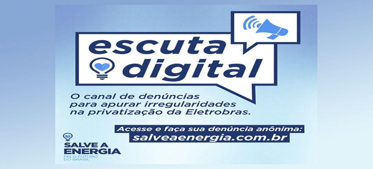 Coletivo lança canal de denúncias para apurar irregularidades na privatização da Eletrobras