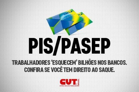 Trabalhadores não sacam cotas do PIS-Pasep e R$ 23,3 bilhões ficam parados no banco