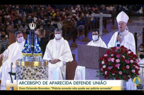 “Pátria amada não pode ser pátria armada”, diz arcebispo de Aparecida