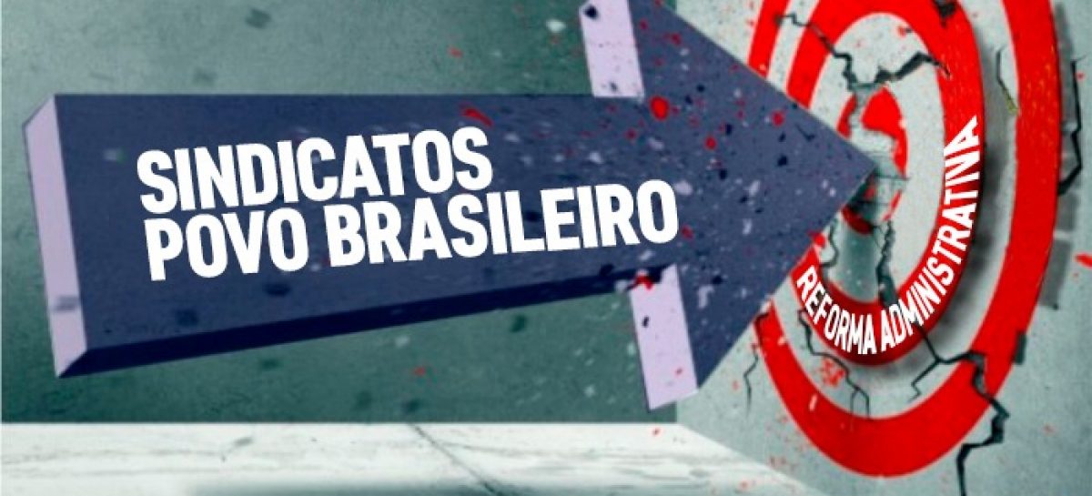 Servidores avisam que pressão contra PEC 32 está mantida e “quem votar, não volta”