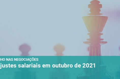 Estudo Dieese: Reajustes salariais em outubro de 2021