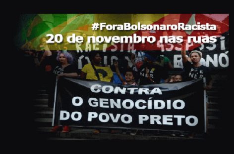 #ForaBolsonaro denunciará genocídio da população negra no dia 20 de novembro