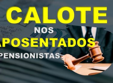 Governo Bolsonaro quer dar calote de R$ 17,3 milhões em aposentados e pensionistas