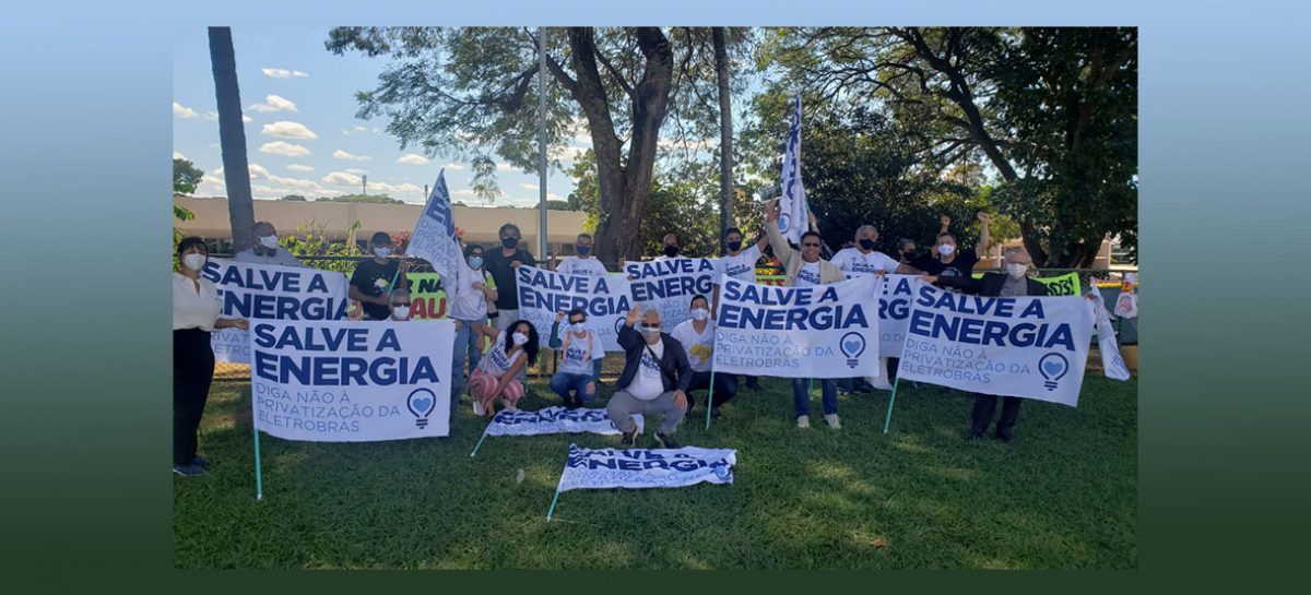 TODA LUTA EM DEFESA DA ELETROBRAS PÚBLICA VALE A PENA