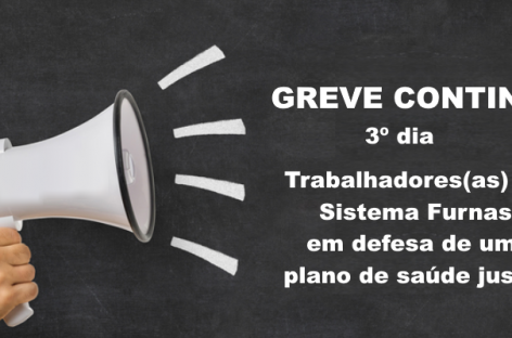 Eletricitários seguem firmes na greve em defesa de plano de saúde justo