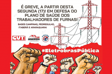 Trabalhadores de Furnas da base do Sinergia CUT decidem entrar em greve a partir de segunda (17)