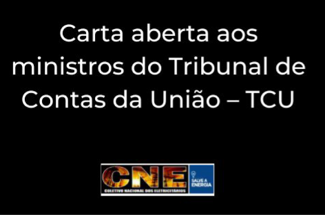 Carta aberta aos ministros do Tribunal de Contas da União – TCU