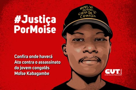 Confira onde terá ato contra o assassinato do jovem congolês Moïse, neste sábado (5)