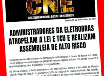 Administradores da Eletrobras atropelam a lei e TCU e realizam assembleia de alto risco