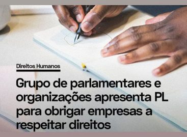 Projeto de Lei obriga empresas a respeitarem direitos humanos no país